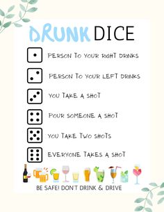 a poster with the words drunk dice written on it and various drinks in front of it