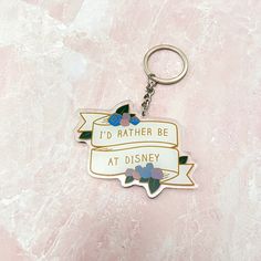 i'd rather be at disney keychain on pink marble