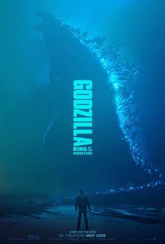 godzilla movie poster with man standing in front of large monster like creature on blue background