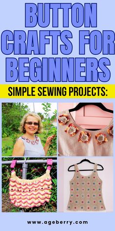 a book cover with the title button crafts for beginners simple sewing projects, including handbags and purses