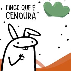 an image of a cartoon bunny with the words finge que e genora