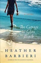 the cottage at glass beach by heather barbieri is out now on amazon