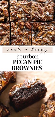 bourbon pecan pie brownies are stacked on top of each other with the words bourbon pecan pie brownies