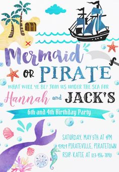 an image of a poster for a mermaid or pirate birthday party with the words hannah and jack's on it