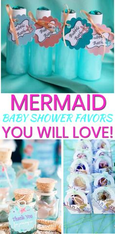 mermaid baby shower favors with the words, you will love on them and in jars