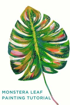 Learn how to paint this colorful monstera leaf! If you are looking to learn acrylic art techniques and acrylic painting techniques for beginners, this is a fabulous class for you! You'll learn how to mix color, create abstract art for beginners and you'll leave the art tutorial with a gorgeous monstera leaf painting! If you love colorful art paintings you'll love this! Plus you'll get a painting supplies list and everything you need to know to paint this acrylic canvas of your own.