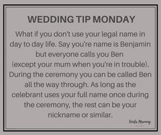 a sign that says, wedding tip monday what if you don't use your legal name