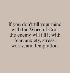 Teach your kids to fill their minds with the Word of God. Mindfulness, The Word Of God, Better Love, Word Of God, Gods Love, No Worries, Words Of Wisdom