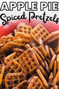 apple pie spiced pretzels in a red bowl with the title above it