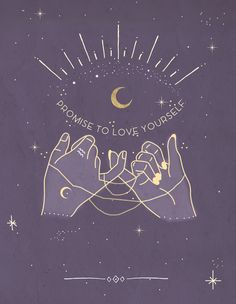 two hands holding each other in front of a purple background with stars and the words promise to love yourself