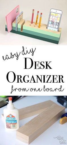 the diy desk organizer from one board