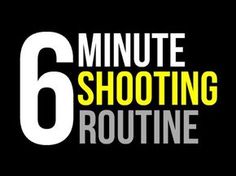 the text 6 minute shooting routine is shown in white and yellow on a black background