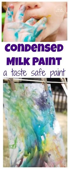 a child's hands with paint on them and the words, condenseed milk paint