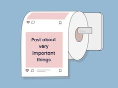 a roll of toilet paper with the words post about very important things on it