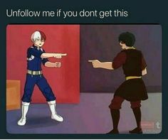 two anime characters pointing at each other with caption that reads,'unfollow me if you don't get this