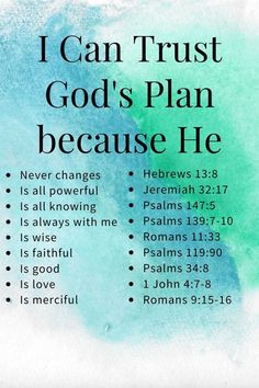 a blue and green poster with the words i can trust god's plan because he