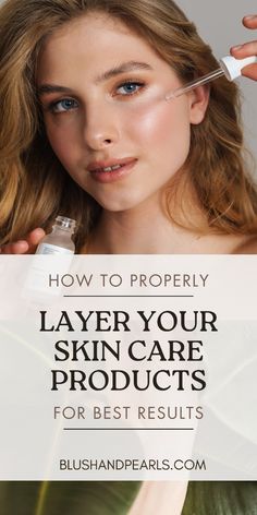 How To Properly Layer Your Skin Care Products For Best Results. Learn how to apply your skin care properly to maximize absorption for amazing skin. | skincare routine tips | beauty routine for skin | how to layer skincare correct order | how to apply serums skincare | skincare tips | how to apply skincare treatments | skincare regimen guide | Layer Skincare, Skincare Routine Tips, Apply Skincare, Spf Makeup, Body Ideas, Skincare Treatments, Effective Skin Care Routine