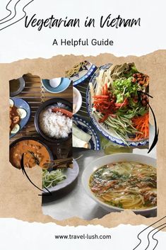 the cover of a vegetarian in vietnam cookbook, with pictures of different foods and vegetables