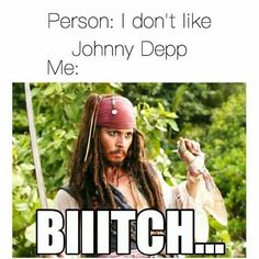 Funny Jack Sparrow Quotes, Funny Johnny Depp Pictures, Jonny Depp Quote, Johnny Depp Captain Jack Sparrow, Johnny Depp Makeup, Caption Jack Sparrow, Jack Sparrow Memes, Johnny Depp Movies List, Johnny Depp Memes