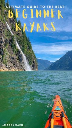 ultimate guide to the best kayak for beginners written over image of sea kayakign in BC