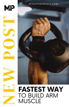 a man holding a kettle with the words fastest way to build arm muscle