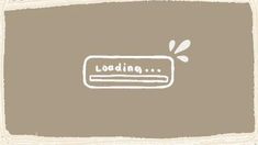 a drawing of a loading button with the word loading on it's bottom corner