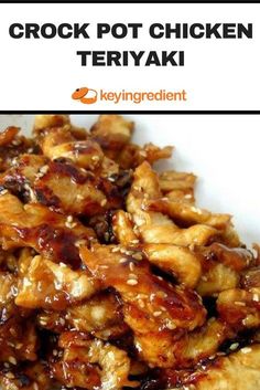 chicken teriyaki on a white plate with sesame seeds in the foreground and text overlay that reads crock pot chicken teriyaki