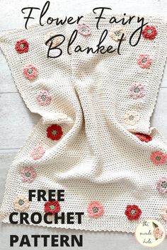 a crocheted blanket with flowers on it and the words flower fairy blanket written in black