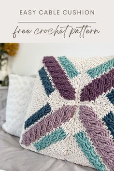 a crocheted pillow with the text easy cable cushion free crochet pattern
