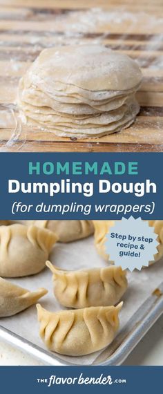 homemade dumpling dough on a baking sheet with text overlay that reads homemade dumpling dough for dumping wrappers step by step guide