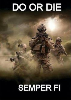 a poster with the words do or die on it and soldiers in camouflage walking away from each other