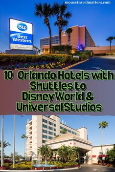 hotels with disney world and universal studios