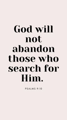 the words god will not abandon those who search for him