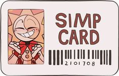 a card with an image of a cartoon character and the words simp card on it