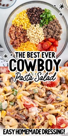 the best ever cowboy pasta salad recipe is easy and delicious