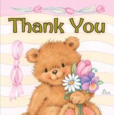 a card with a teddy bear holding a flower in it's paws and the words thank you