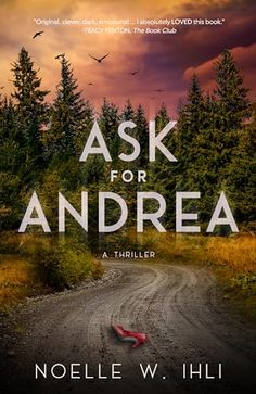 a book cover for ask for andrea by nolle w hilii, with trees in the background