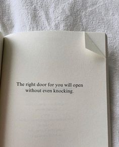 an open book with the words, the right door for you will open without even knocking