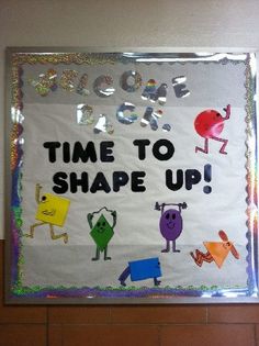 a bulletin board that says time to shape up