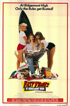 a movie poster for fast times at ridgemont high with three women sitting on a chair in front of a surfboard