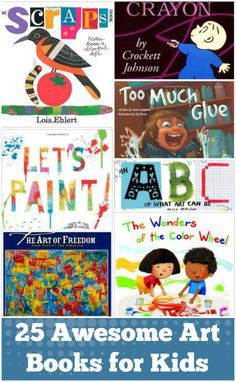 the 25 awesome art books for kids that are great to use on their own walls