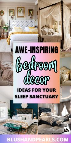 a collage of photos with the words awesome bedroom decor ideas for your sleep sanctuary