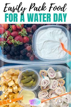 two plastic containers filled with food and the words easy pack food for your lake day