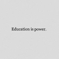 the words education is power on a white background