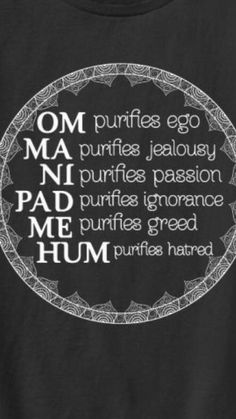 a black and white photo with the words om purifies go, purifies jalousy, purifies passion, purifis