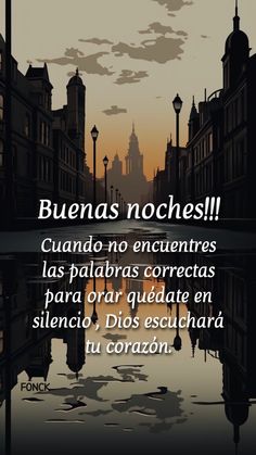 a cityscape with the words buenos noches written in spanish on it