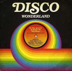 disco wonderlandland album cover with rainbow and black text on the front, featuring an image of