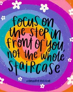 Happy Thoughts, Positive Energy Quotes, The Staircase, School Quotes, Happy Words, Inspirational Thoughts, Quotable Quotes, Encouragement Quotes, Pretty Quotes