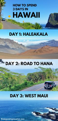 four different pictures with the words mau itinerary and day 11 haleakala