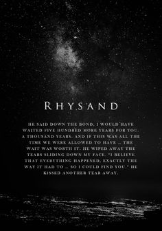 the words rhysand written in black and white against a night sky filled with stars